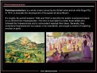 Post-Impressionism Post-Impressionism Is a Whole A