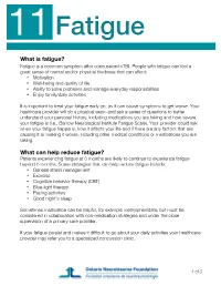 What Is Fatigue? Fatigue Is a Common Symptom After Concussion/Mtbi