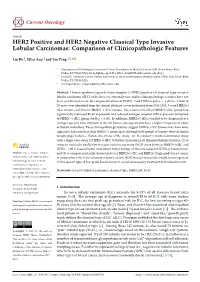 HER2 Positive and HER2 Negative Classical Type Invasive Lobular Carcinomas: Comparison of Clinicopathologic Features