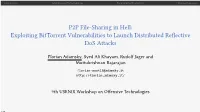 P2P File-Sharing in Hell: Exploiting Bittorrent Vulnerabilities to Launch Distributed Reflective Dos Attacks