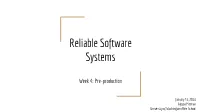 Reliable Software Systems