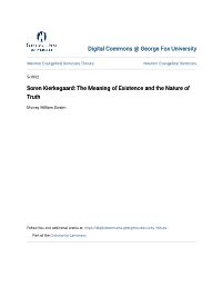 Soren Kierkegaard: the Meaning of Existence and the Nature of Truth