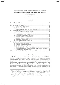 FOUNDATIONAL MYTHS in the LAWS of WAR: the 1863 LIEBER CODE, and the 1864 GENEVA CONVENTION the 1863 Lieber SIR ADAM ROBERTS KCMG FBA*