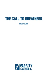 The Call to Greatness