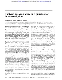 Histone Variants: Dynamic Punctuation in Transcription