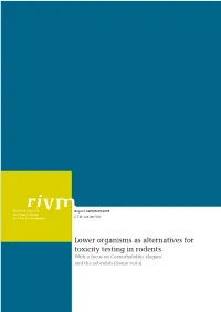 Lower Organisms As Alternatives for Toxicity Testing in Rodents with a Focus on Ceanorhabditis Elegans and the Zebrafish (Danio Rerio)