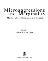Microaggressions and Marginality Manifestation, Dynamics, and Impact