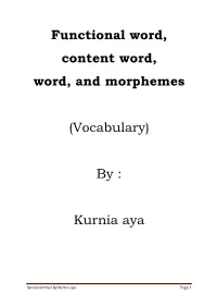 Functional Word, Content Word, Word, and Morphemes
