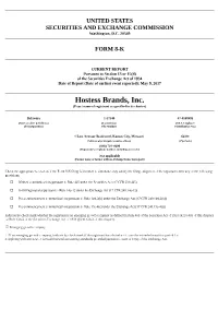 Hostess Brands, Inc. (Exact Name of Registrant As Specified in Its Charter)