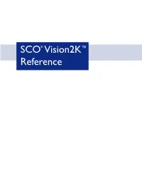 SCO® Vision2k™ Reference