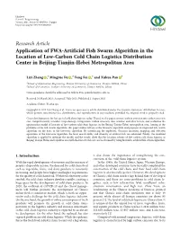Application of FWA-Artificial Fish Swarm Algorithm in the Location of Low-Carbon Cold Chain Logistics Distribution Center in Beijing-Tianjin-Hebei Metropolitan Area