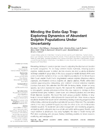 Exploring Dynamics of Abundant Dolphin Populations Under Uncertainty