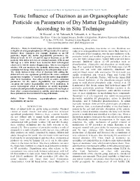 Toxic Influence of Diazinon As an Organophosphate Pesticide on Parameters of Dry Matter Degradability According to in Situ Technique M