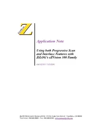 Progressive Scan and Interlace Features Application Note