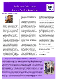 Science Mattersmatters Sciencescience Facultyfaculty Newsletternewsletter Message from the Dean
