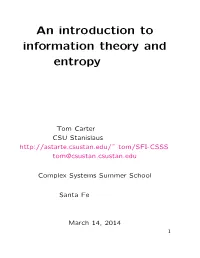An Introduction to Information Theory and Entropy