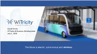 The Future Is Electric, Autonomous and Wireless. Wireless Vs