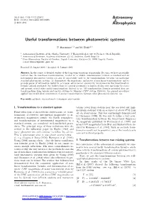 Useful Transformations Between Photometric Systems