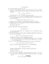 1. Homework 7 Let X,Y,Z Be Normed Vector Spaces Over R. (1) Let Bil(X ×Y,Z) Be the Space of Bounded Bilinear Maps from X ×Y Into Z
