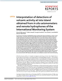 Interpretation of Detections of Volcanic Activity at Ioto Island Obtained From