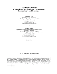 The GOMS Family of User Interface Analysis Techniques: Comparison and Contrast