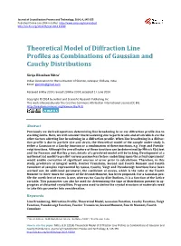 Theoretical Model of Diffraction Line Profiles As Combinations of Gaussian and Cauchy Distributions