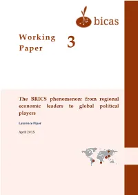 Working Paper Surveys Various Debates Around the Emergence of the BRICS As Economic and Political Players on the Global Stage in the Last 15 Years