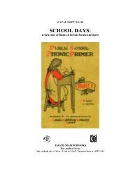 SCHOOL DAYS: a Selection of Books & School Related Artifacts