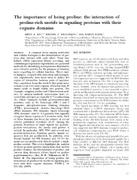 The Interaction of Proline-Rich Motifs in Signaling Proteins with Their Cognate Domains