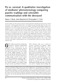 Psi Vs. Survival: a Qualitative Investigation of Mediums’ Phenomenology Comparing Psychic Readings and Ostensible Communication with the Deceased Adam J