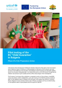 Pilot Testing of the EU “Child Guarantee” in Bulgaria Phase III of the Preparatory Action