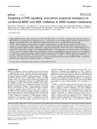 Targeting Mtor Signaling Overcomes Acquired Resistance to Combined BRAF and MEK Inhibition in BRAF-Mutant Melanoma