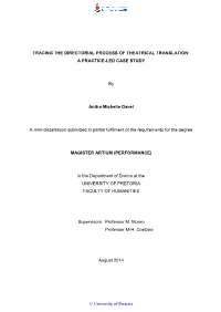 Tracing the Directorial Process of Theatrical Translation: a Practice-Led Case Study