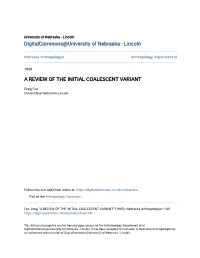 A Review of the Initial Coalescent Variant