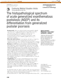 The Histopathological Spectrum of Acute Generalized Exanthematous Pustulosis (AGEP) and Its Differentiation from Generalized Pustular Psoriasis