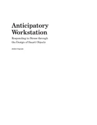 Anticipatory Workstation Responding to Stress Through the Design of Smart Objects