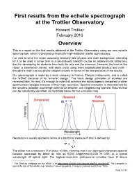 First Results from the Echelle Spectrograph at the Trottier Observatory Howard Trottier February 2016 Overview