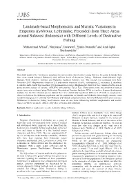 Lethrinus, Lethrinidae, Percoidei) from Three Areas Around Sulawesi (Indonesia) with Different Levels of Destructive Fishing