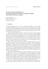 New Measurements of the Electron Magnetic Moment and the Fine Structure Constant