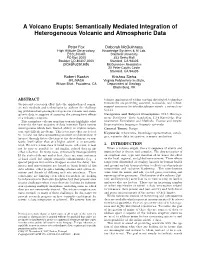 A Volcano Erupts: Semantically Mediated Integration of Heterogeneous Volcanic and Atmospheric Data