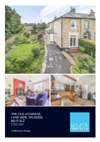 The Old Vicarage, Lane Side, Wilsden, Bd15 0Lz £350,000