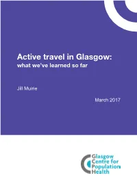 Active Travel in Glasgow: What We’Ve Learned So Far