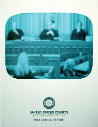 For the Ninth Circuit 2014 Annual Report