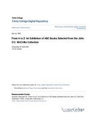From a to Z: an Exhibition of ABC Books Selected from the John O.C. Mccrillis Collection
