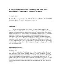 A Suggested Protocol for Extending Milt from Male Salmonids for Use in Wild Spawn Operations