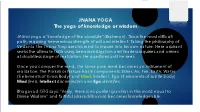 Jñāna Yoga Is 