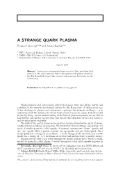 A Strange Quark Plasma