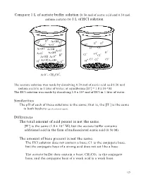 Compare 1 L of Acetate Buffer Solution (0.50 Mol of Acetic Acid and 0.50 Mol Sodium Acetate) to 1 L of Hcl Solution