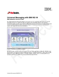 Universal Messaging with IBM MQ V8 IBM Redbooks Solution Guide