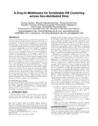 A Drop-In Middleware for Serializable DB Clustering Across Geo-Distributed Sites